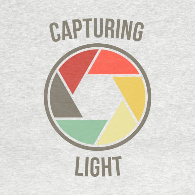 Capturing Light Cute Photographer Gift Tee Shirt by RedYolk